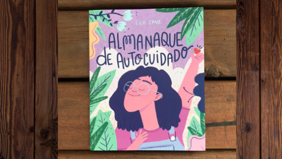 Almanaque de Autocuidado – Lila Cruz