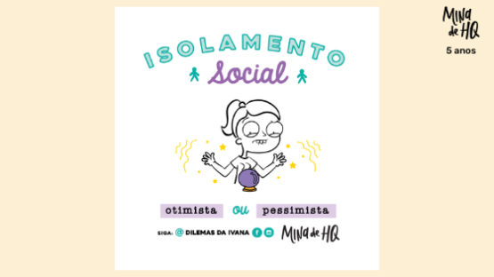 Dilemas da Ivana: Otimismo ou pessimismo – Mina de HQ