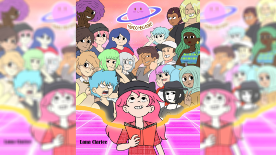 Mundo meio roxo – Lana Clarice – Mina de HQ