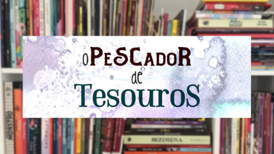 banner_mina-de-hq_resenha-pescador-de-tesouros_didi-mamushka