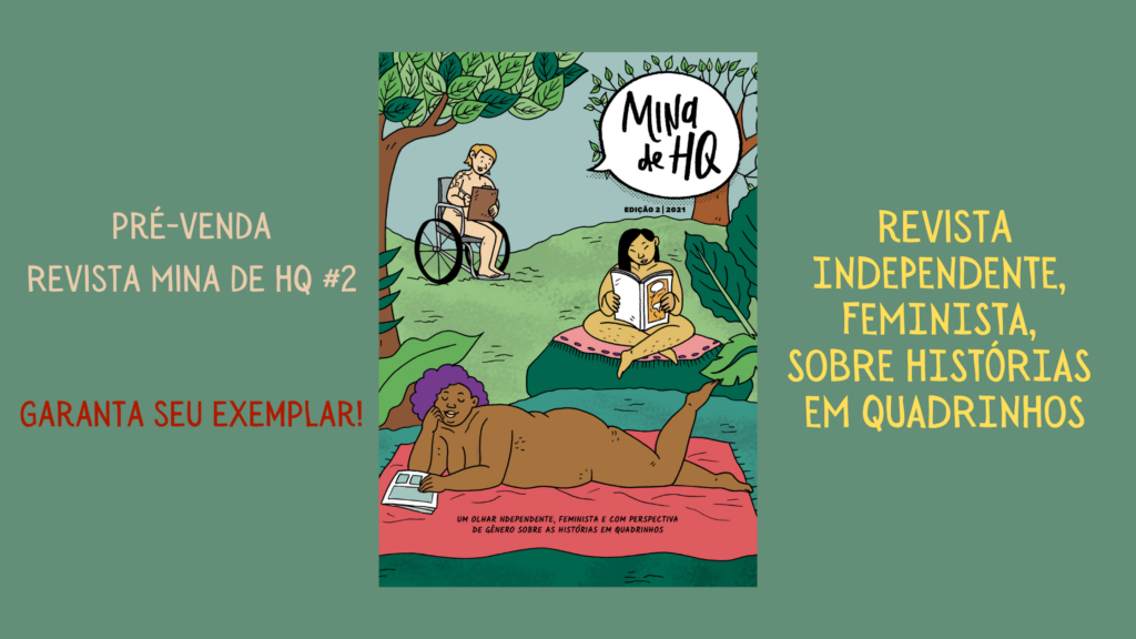 Está no ar a pré-venda da 2ª edição da Revista Mina de HQ, publicação feminista e independente de histórias em quadrinhos