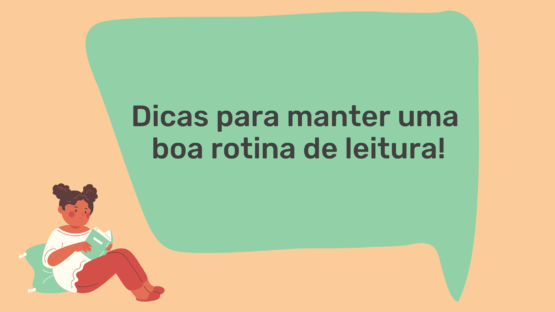 5 dicas para manter uma boa rotina de leitura (1)